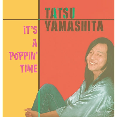 山下達郎 - IT'S A POPPIN' TIME(2LP)(180g重量盤)