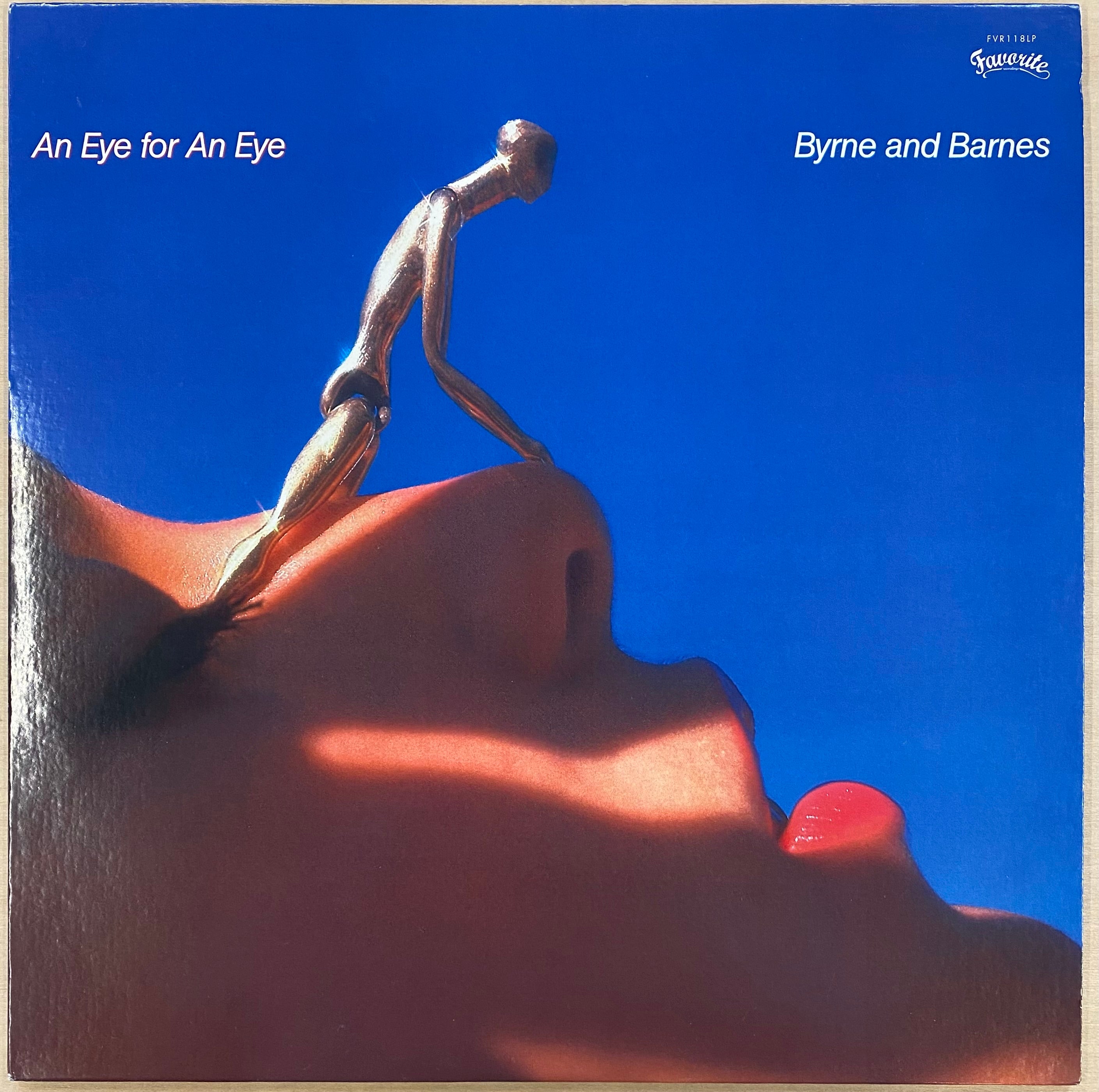 Byrne and Barnes『An eye for an eye』 日本盤 Byrne and Barnes『An eye for an eye』 日本盤 Byrne & Barnes - An
