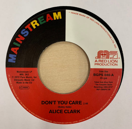 【USED】Alice Clark – Don't You Care / Never Did I Stop Loving You (7)