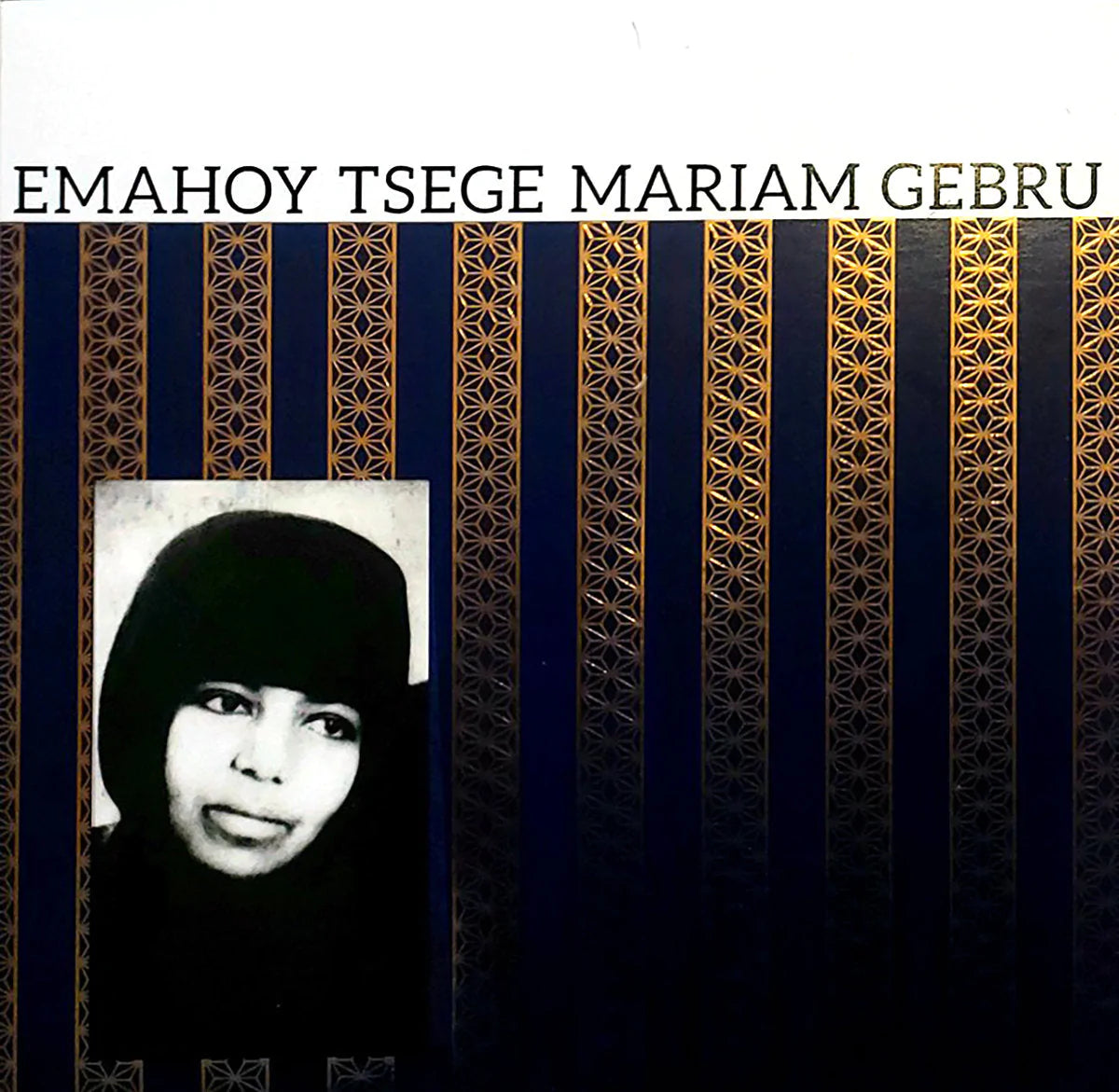 Emahoy Tsege Mariam Gebru - Emahoy Tsege Mariam Gebru(LP)