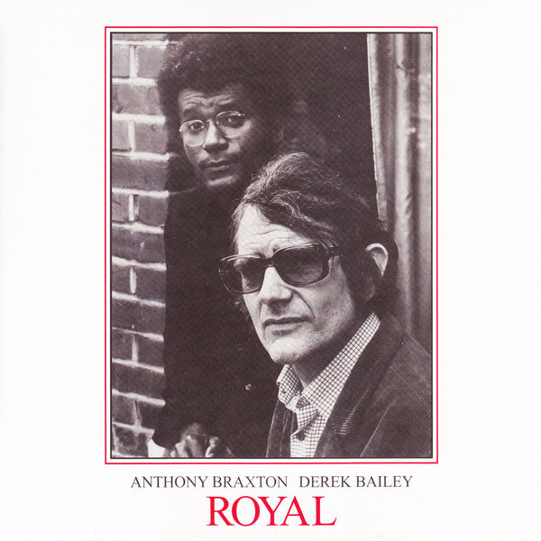Anthony Braxton & Derek Bailey - Royal(LP)