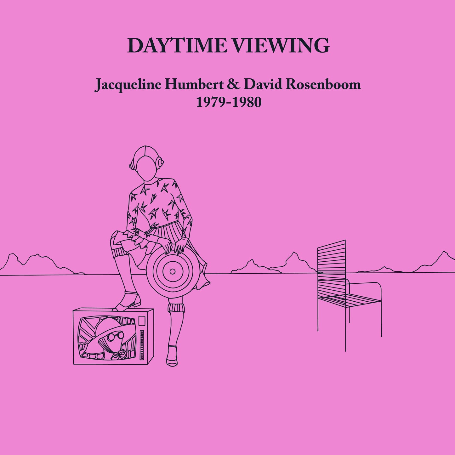 Jacqueline Humbert, David Rosenboom - Daytime Viewing(2LP)