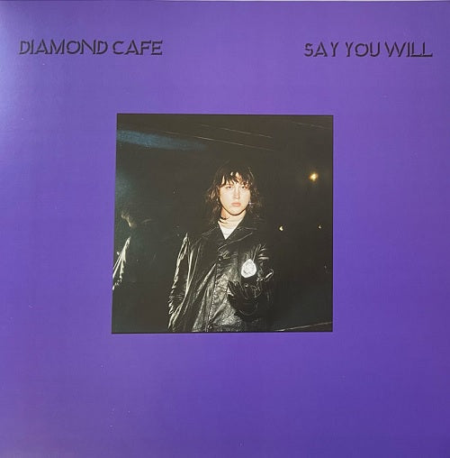 Diamond Cafe - Say You Will(LP)
