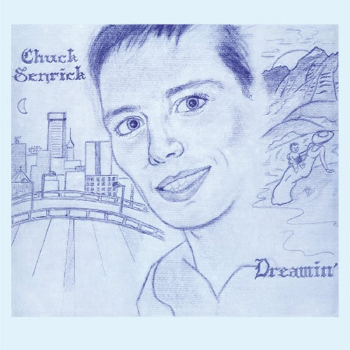 Chuck Senrick - Dreamin'(LP)