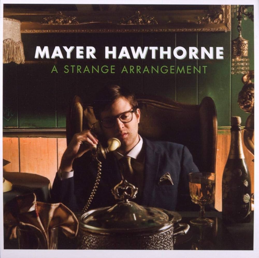 Mayer Hawthorne	- A Strange Arrangement