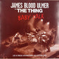 James Blood Ulmer With The Thing