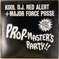 Kool D.J. Red Alert + Major Force Posse