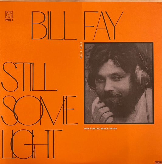 【USED】Bill Fay - Still Some Light: Part 1 (LP)