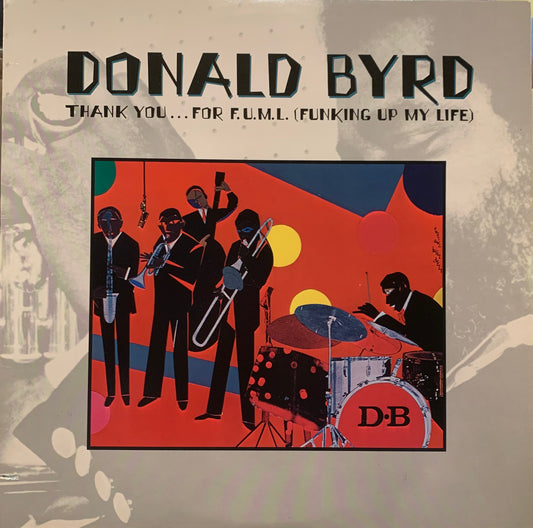 【USED】Donald Byrd - Thank You... For F.U.M.L. (Funking Up My Life) (LP)