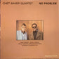【USED, JAPAN PRESS】Chet Baker Quartet - No Problem (LP)