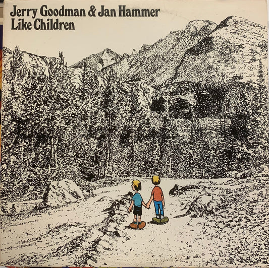 【USED, US Orig】Jerry Goodman & Jan Hammer - Like Children (LP)