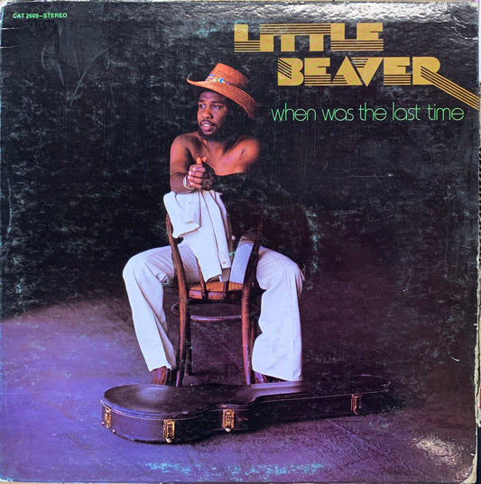 【USED, US Orig】 Little Beaver - When Was The Last Time (LP)