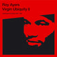 Roy Ayers - Virgin Ubiquity II (Unreleased Recordings 1976-1981)(3LP)