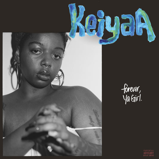 KeiyaA - Forever, Ya Girl(LP)