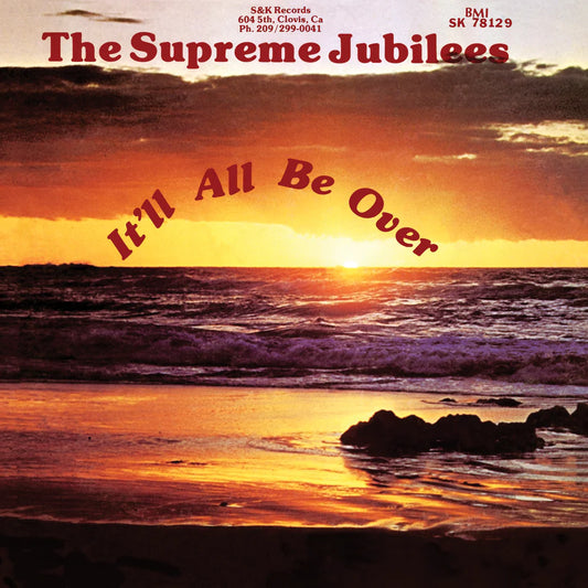 The Supreme Jubilees - It'll All Be Over(MAROON YELLOW Vinyl)