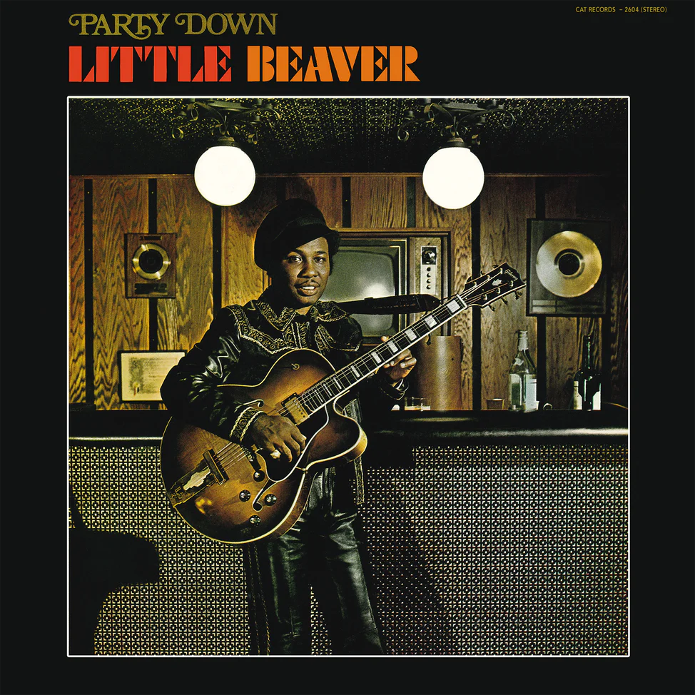 Little Beaver - Party Down(LP)