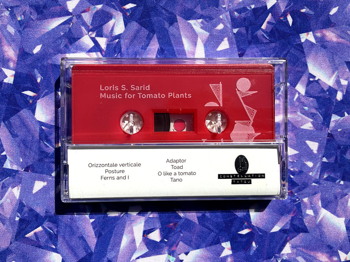 Loris S. Sarid - Music for Tomato Plants(Cassette)