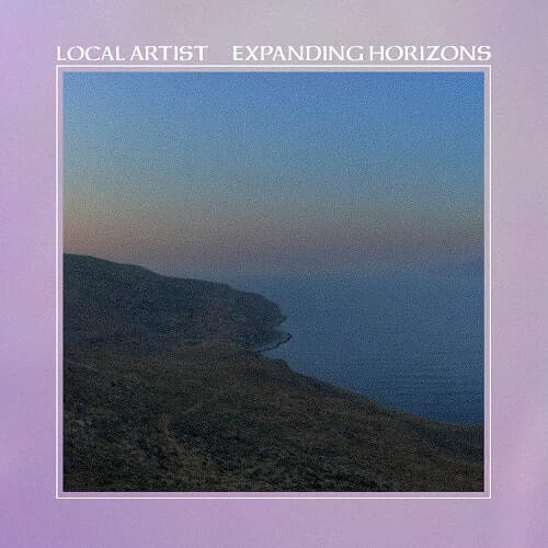 Local Artist - Expanding Horizons(LP)