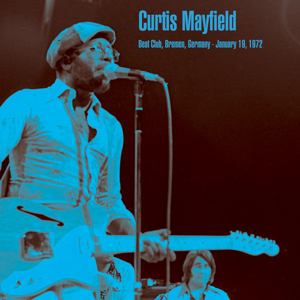 Curtis Mayfield - Beat Club, Bremen, Germany - January 19, 1972(2LP)