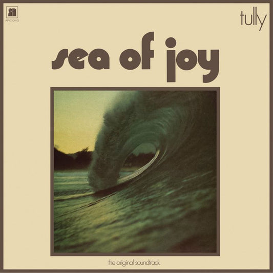 Tully - Sea Of Joy(LP)