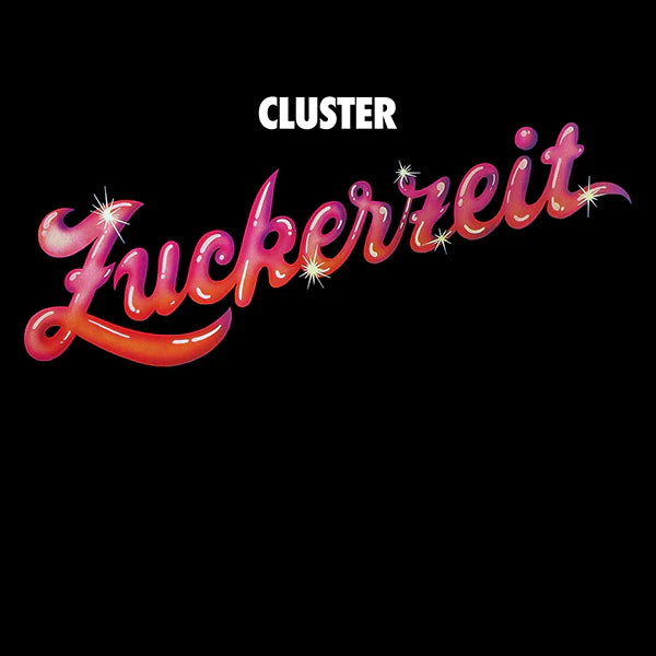 Cluster - Zuckerzeit(LP)
