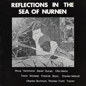 Doug Hammond & David Durrah - Reflections In The Sea of the Nurnen(LP)